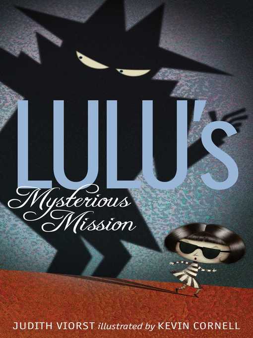 Title details for Lulu's Mysterious Mission by Judith Viorst - Wait list